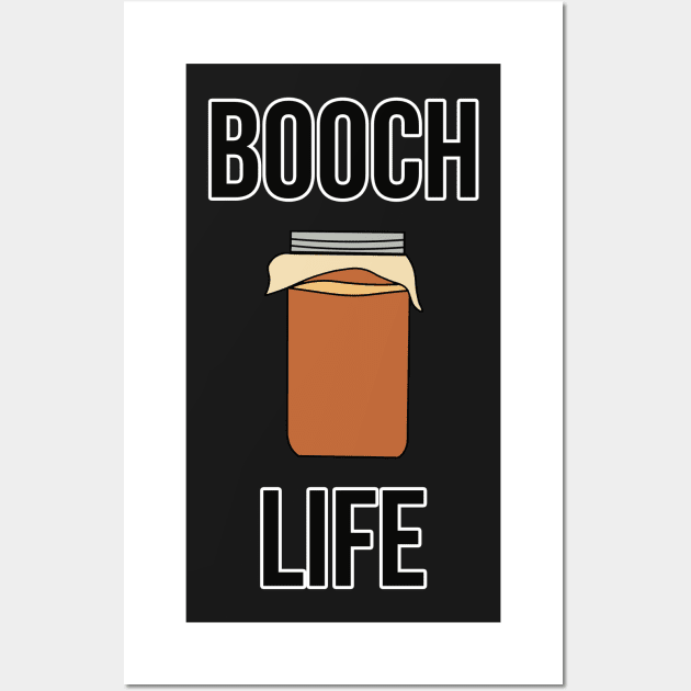 Booch Life Kombucha Tea Drink Wall Art by charlescheshire